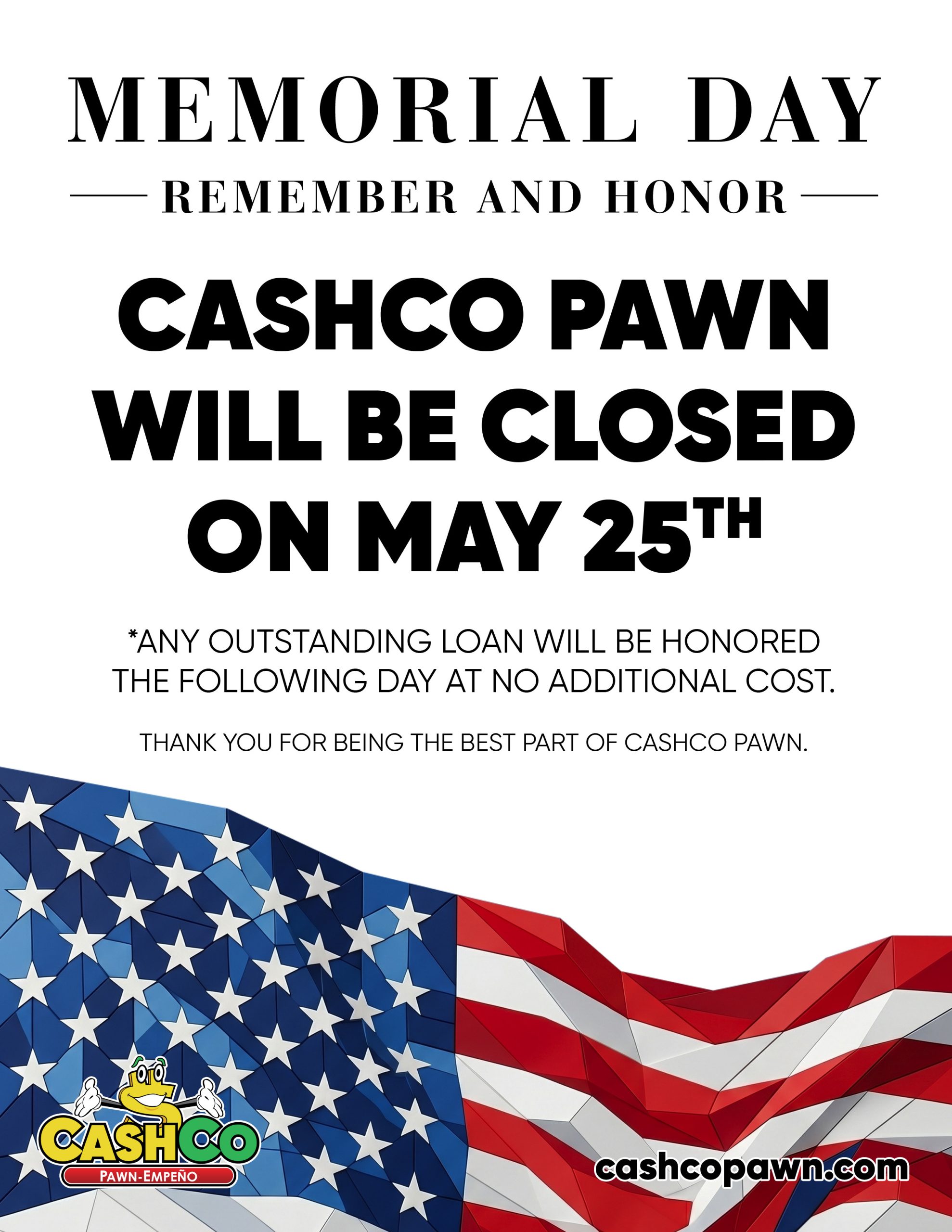 Memorial Day closure notice - CashCo Pawn closed May 25th