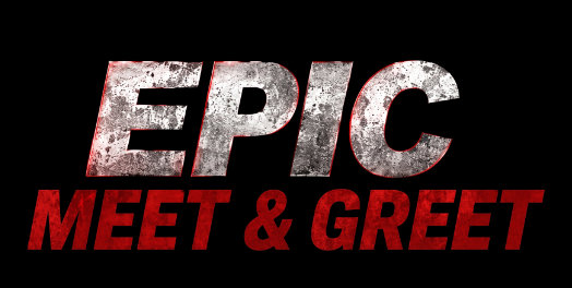Epic Meet and Greet