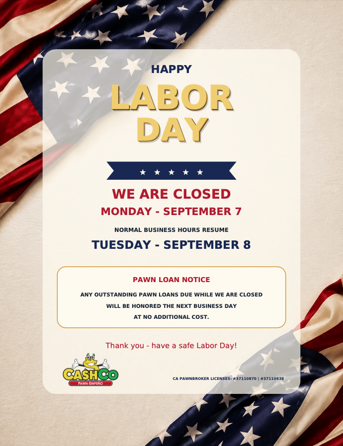 Labor Day closure notice - CashCo Pawn closed Sep 7th